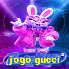 jogo gucci